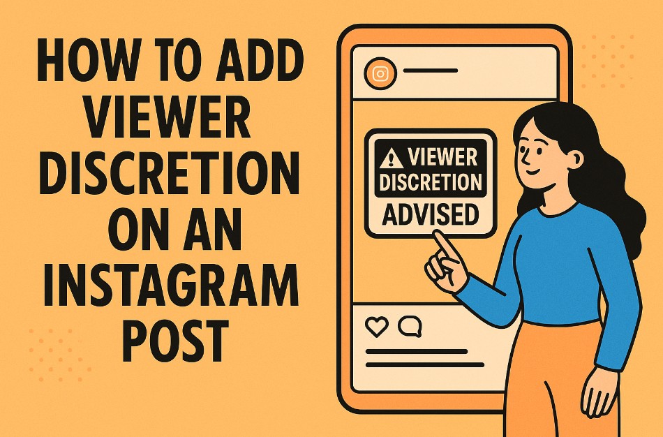 How to Add Viewer Discretion on an Instagram Post